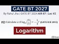 GATE Previous year question on Logarithm | General Aptitude | GATE BT 2027 | Mathematics 