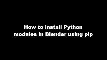 Install Python modules in Blender with pip