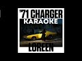 Loreen 71 Charger Karaoke Audio With Lyrics On The Description mp3