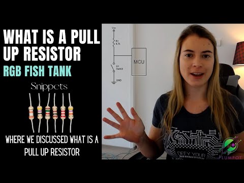 What is a Pull Up resistor - Part of the RGB Fish Tank Series