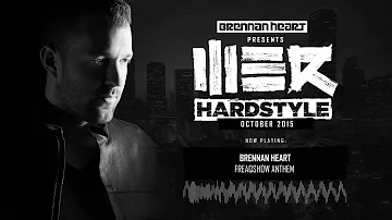 Brennan Heart presents WE R Hardstyle - October 2015 (#IAMHARDSTYLE special)