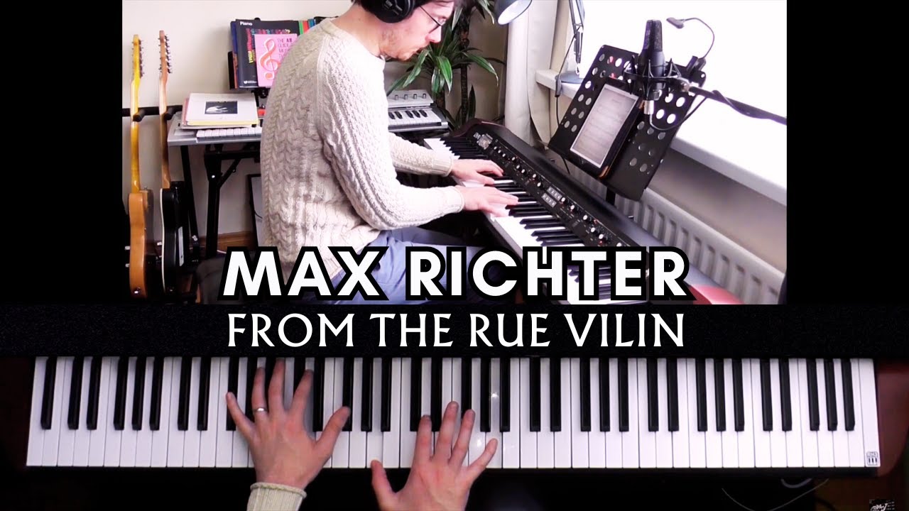 Max Richter - From The Rue Vilin