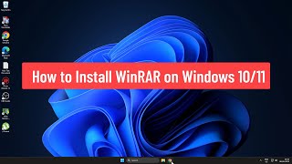 How to Install WinRAR on Windows 10/11 (2025)