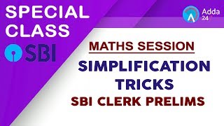 SBI CLERK PRE | Simplification Tricks | Maths | Online Coaching For SBI IBPS BANK PO SBI CLERK PRE | Simplification Tricks | Maths | Online Coaching For SBI IBPS BANK PO