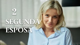 SEGUNDA ESPOSA (Parte 2) HD | MEJOR PELICULA| Pelicula Romantica En Español