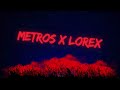 DJLOREX X DJMETROS انت مني X عشانك X حي الله X سهلين X الدانه 