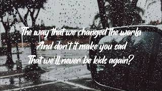 Kids Again  - Sam Smith