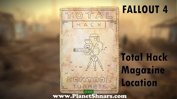 Total Hack Magazine - Control Turrets - Wildwood Cemetery - Fallout 4