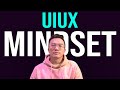 Develop a successful ui ux mindset master the fundamentals