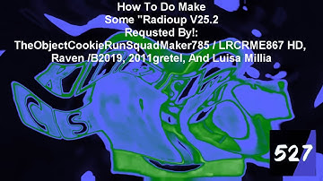 (REQUESTED) How To Do Make Some "Radioup V25.2"