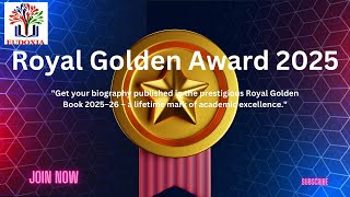 Royal Golden Award 2025 | Nominate for Best Academic Excellence | Eudoxia Research University