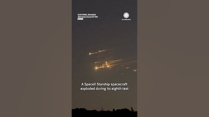 SpaceX Starship Spacecraft Explodes During Test Flight