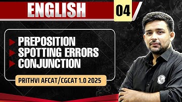 Prepositions, Spotting Errors and Conjunction | English for AFCAT/CGCAT 1.0 2025 🔥
