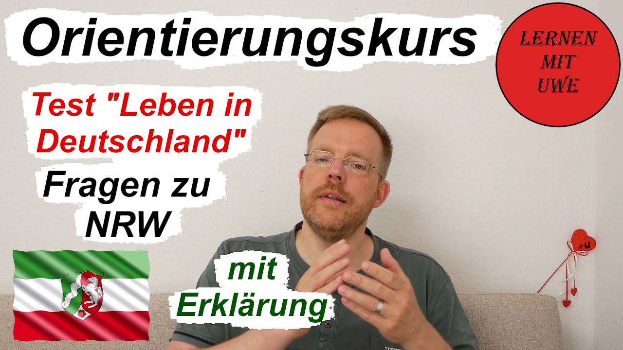 Test Leben In Deutschland Nrw Test „Leben in Deutschland“ Vorbereitungskurs – 040 – Fragen zum