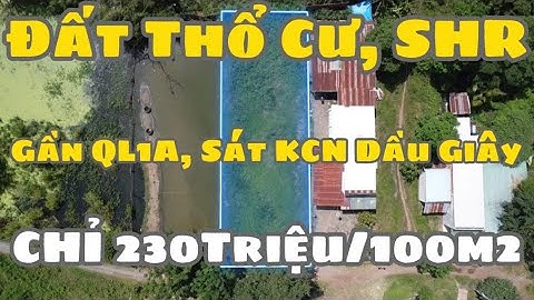 Đất thổ cư sổ riêng, sát KCN Dầu Giây, Giá Cực Rẻ | ĐẤT ĐỒNG NAI GIÁ RẺ