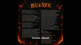 Feveran - Bilerek
