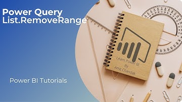 Power BI Tutorial Series for Beginners 161: Power Query- List.RemoveRange
