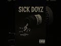 Sick Doyz - Deepsick ft EL Piligroso x Gigitz