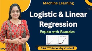 ML 11:  Logistic & Linear Regression | Dependent & Independent Variables | Examples