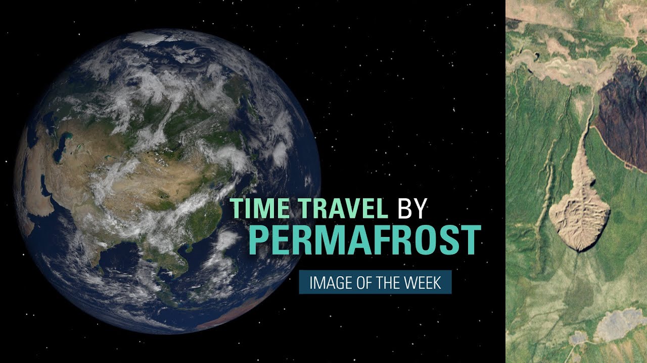 Time Travel by Permafrost | Earth Resources Observation and Science (EROS)  Center