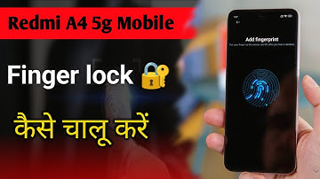 Redmi mobile fingerprint kese lagayain | how to set fingerprint lock in redmi a4 5g | Redmi A4 5g