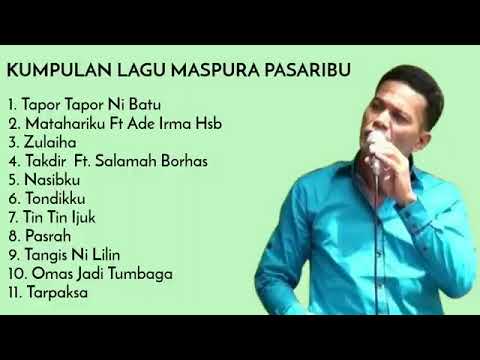 KUMPULAN LAGU TAPSEL MADINATERBAIK MASPUTRA PASARIBU....