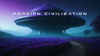 Foreign Civilization | Atmospheric Dark Ambient Music | Dystopian Sci-fi Relaxing Background