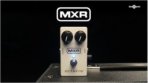 MXR M267 Octavian Fuzz | Gear4music Demo
