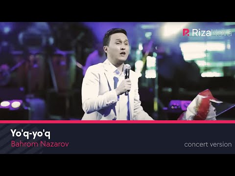 Bahrom Nazarov - Yo'q-yo'q (VIDEO) 2017