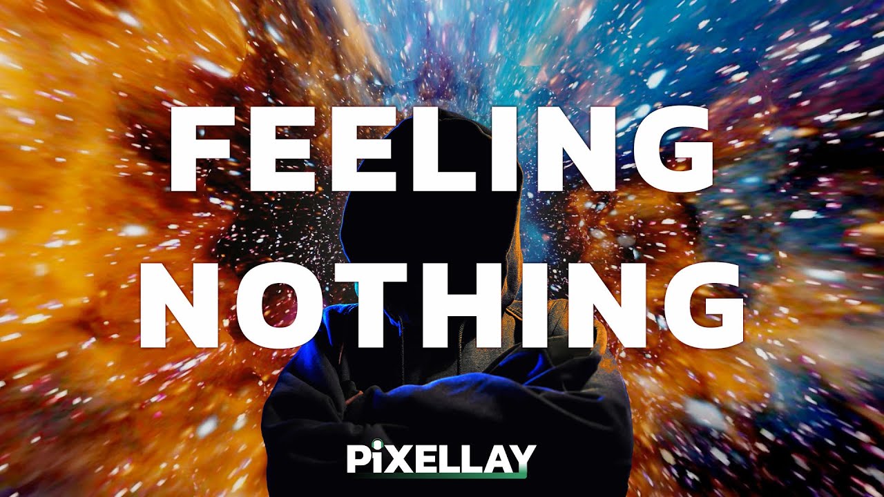 Watch Pixellay - Feeling Nothing (Lyric Video) on YouTube Watch Pixellay - Feeling Nothing (Lyric Video) on YouTube
