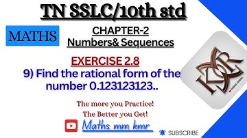 10th maths chapter2 Exercise 2.8(9) Find the rational form of the number 0.123123...Numbers&sequence