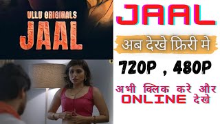 Jaal Ullu Original Webseries How To Download Jaal Hot Hindi