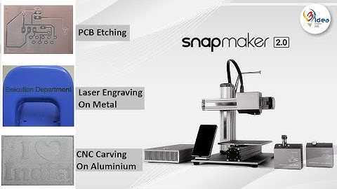 Snapmaker 2.0- CNC CARVING I LASER CUTTING & ENGRAVING I 3D PRINTING
