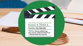 Figura jurídica en aval, qué es, cómo se constituye y obligaciones del avalista