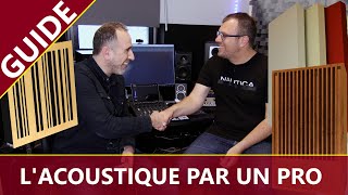 L'acoustique par un pro !!!!