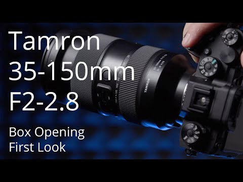 Tamron 35-150mm F2-2.8 Box Opening + First Look