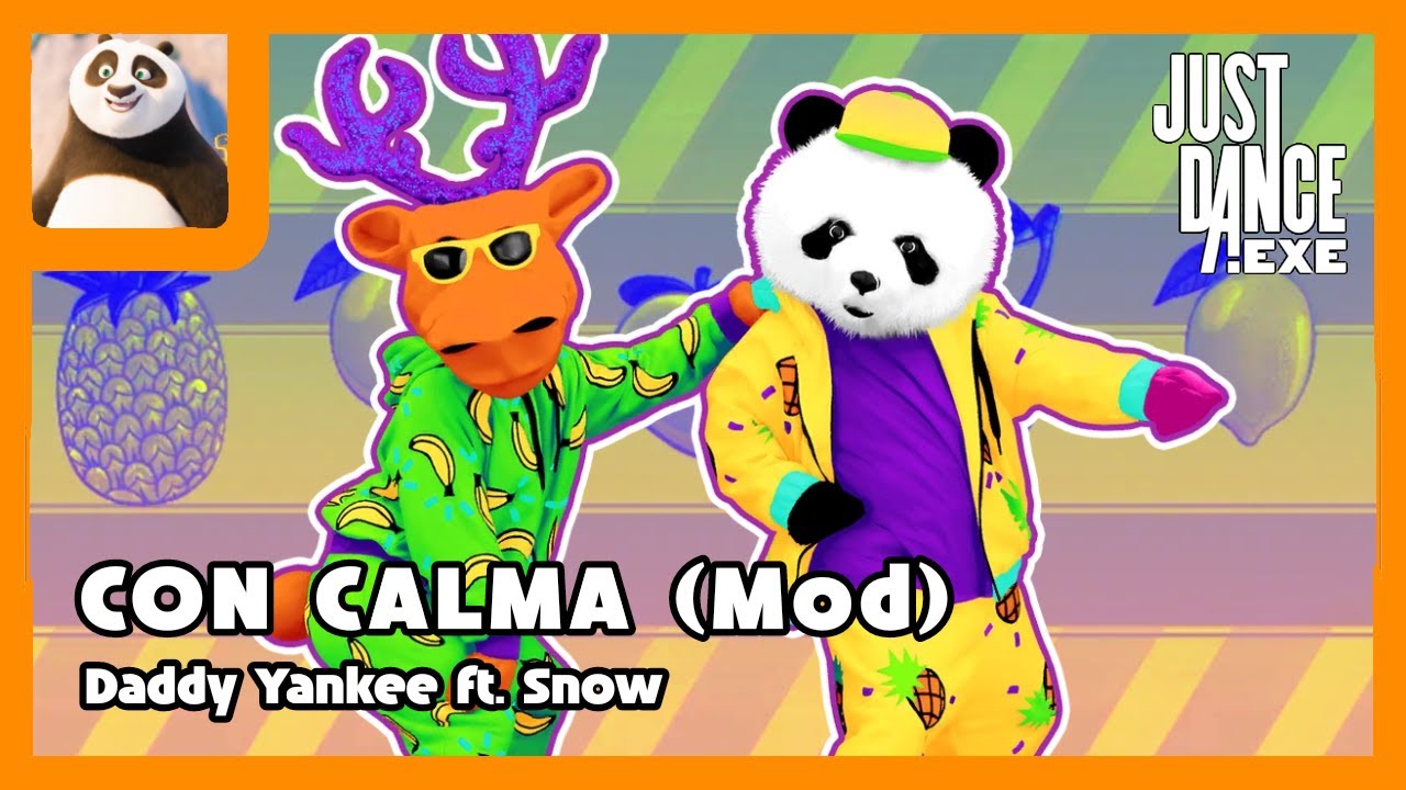Just Dance EXE | Daddy Yankee ft. Snow -  Con Calma (4K 60FPS Gameplay)