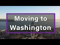 Living in Washington | Moving to Washington - Seattle and Beyond
