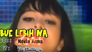 Lagu Karo  -  Mbue Lebih Na  -  Novia Arma