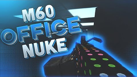 Bullet Force M60 Office Nuke