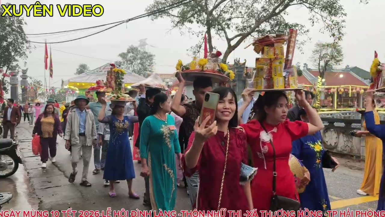 NGÀY MÙNG 10 TẾT 2026- LỄ HỘI ĐÌNH LÀNG -THÔN NHỮ THỊ -XÃ THƯỢNG HỒNG -TP HẢI PHÒNG 