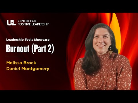 Burnout (Part 2) - Leadership Tools Showcase - October 17, 2023
