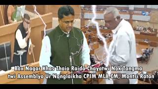 Box Nagar Khas Thaio Raida Chayatwi Nok Tangma twi Assemblyo Ur Nanglaikha CPIM MLA,CM, Montri Ratan