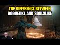 The Difference Between A Roguelike Game And A Soulslike Game