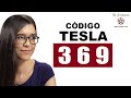 CÓDIGO TESLA 3 6 9... ¿Qué es? ¿Funciona? ¿Cómo usarlo? | Ley de Atracción 🧲