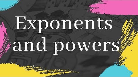 Introduction - Exponents and powers - Class 8 - NCERT chapter 12