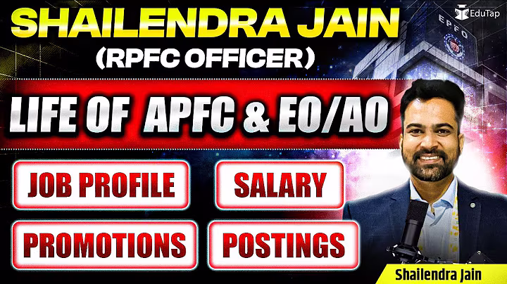UPSC EPFO Job Profile 2025 | Life of EPFO Officer | APFC & EO AO Salary, Postings, Promotion, Power