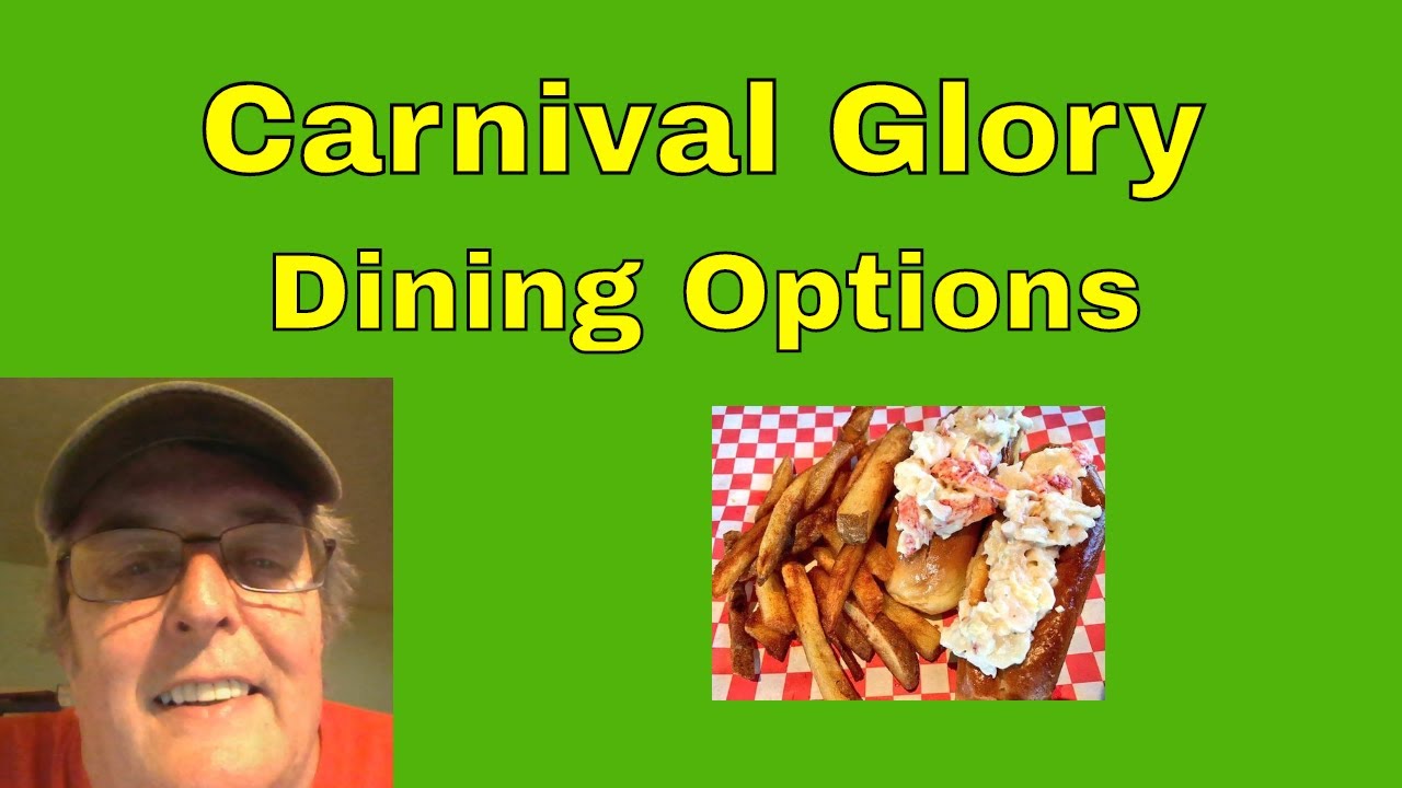Carnival Glory Dining Options
