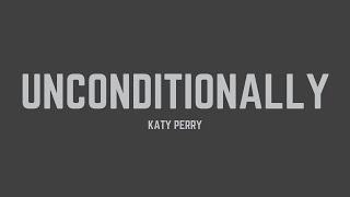 Katy Perry  Unconditionally s
