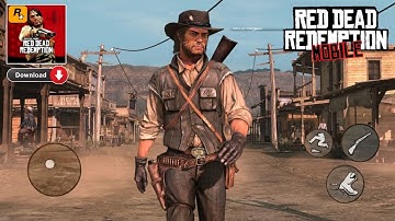 Download RDR Mobile (Rockstar Ver) Unlock 60FPS + Graphics Settings | Red Dead Redemption